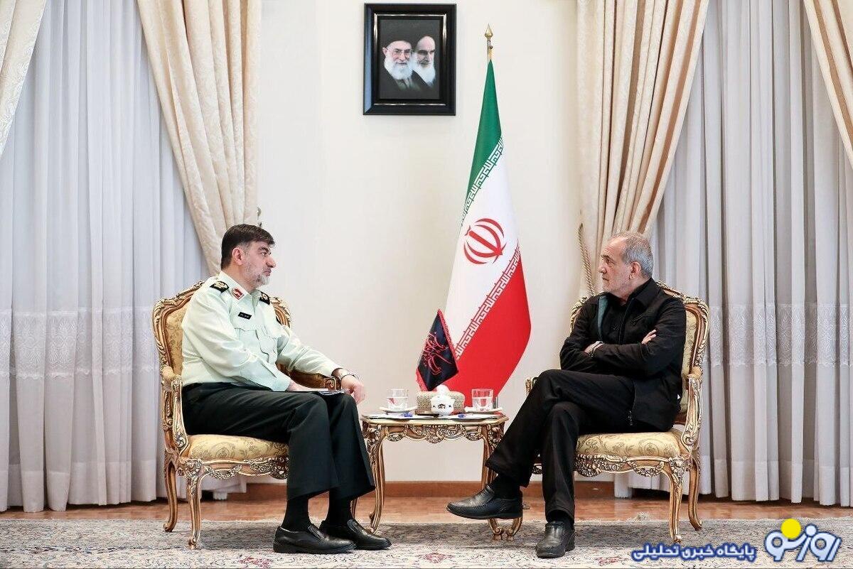 اولین توصیه مهم پزشکیان به سردار رادان اولین توصیه مهم پزشکیان به سردار رادان